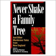 Never Shake A Family Tree