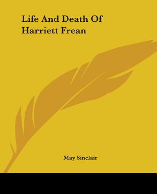 Life and Death of Harriett Frean