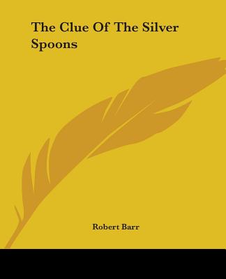 The Clue Of The Silver Spoons