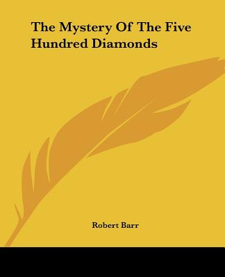 The Mystery Of The Five Hundred Diamonds