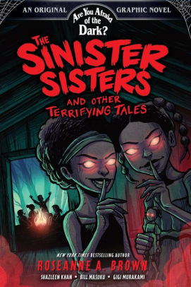 The Sinister Sisters and Other Terrifying Tales