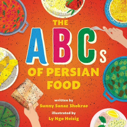 The ABCs of Persian Food Sunny