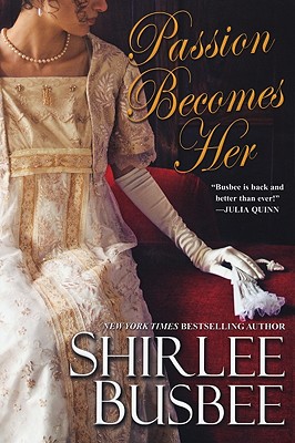 passion becomes her shirlee busbee