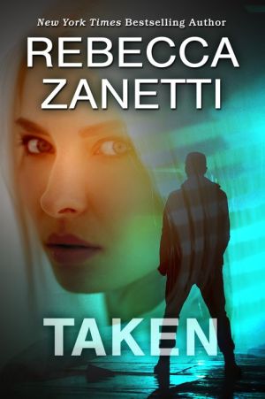 Taken: A Novella