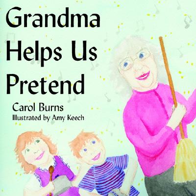 Grandma Helps Us Pretend