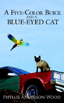 A Five-Color Buick and a Blue-Eyed Cat