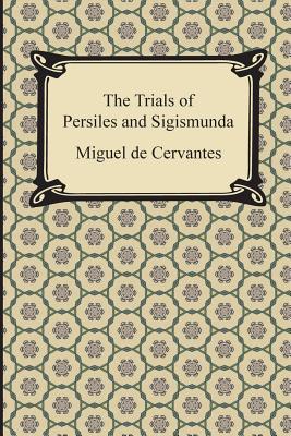 The Trials of Persiles and Sigismunda