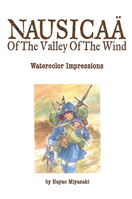 The Art of Nausicaa of the Valley of the Wind: Watercolor Impressions