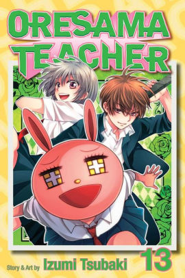 Oresama Teacher , Vol. 13