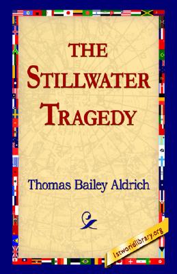 The Stillwater Tragedy