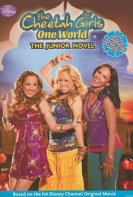 The Cheetah Girls One World 3: The Junior Novel