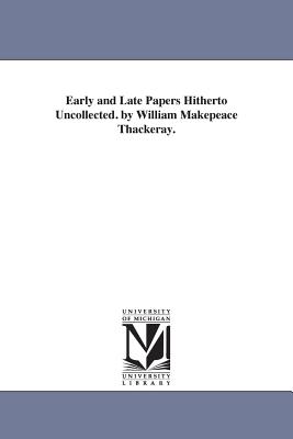 Early and Late Papers