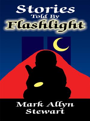 Stories Told by Flashlight