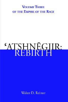 Atshnegjir: Rebirth