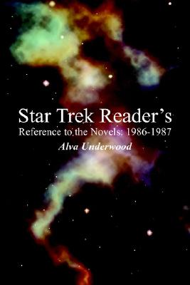 Star Trek Reader's Reference to the Novels: 1986-1987