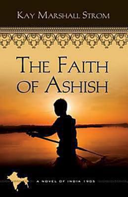 The Faith of Ashish