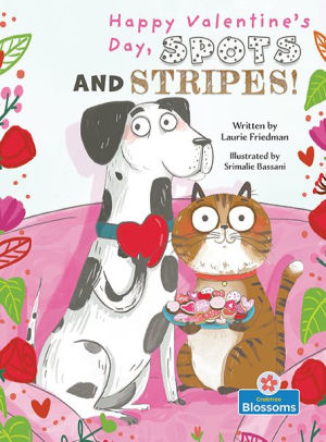 Happy Valentine's Day, Spots and Stripes!