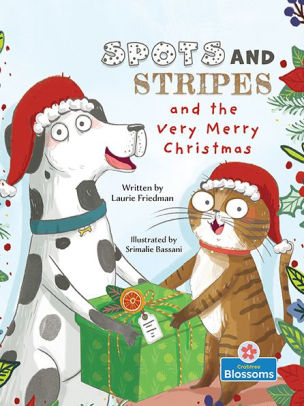 Spots and Stripes and the Very Merry Christmas