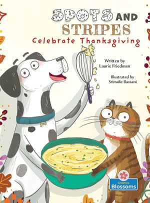 Spots and Stripes Celebrate Thanksgiving