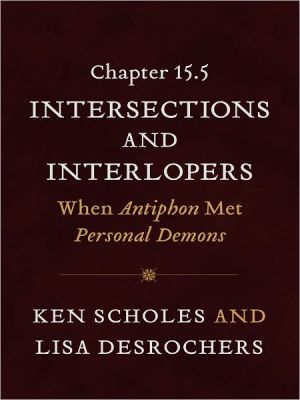 Intersections and Interlopers: Antiphon Meets Personal Demons