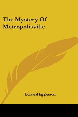 The Mystery Of Metropolisville