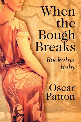 When the Bough Breaks: Rockabye Baby