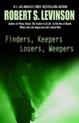 Finders, Keepers, Losers, Weepers