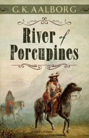 River of Porcupines