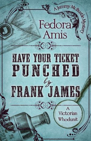 Have Your Ticket Punched by Frank James