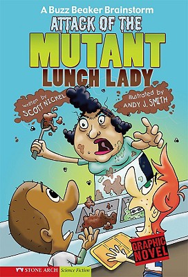 Attack of the Mutant Lunch Lady