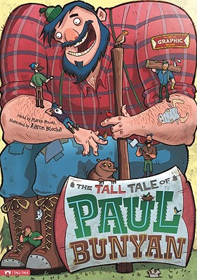 The Tall Tales of Paul Bunyan