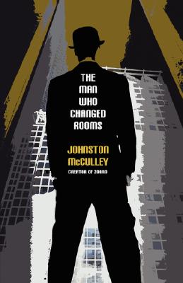 The Man Who Changed Rooms