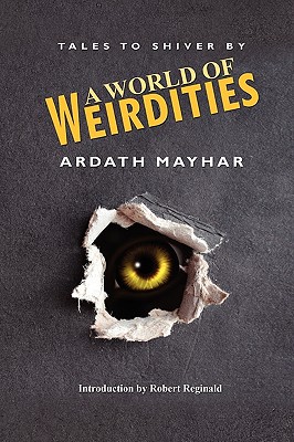 A World of Weirdities