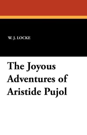 The Joyous Adventures of Aristide Pujol