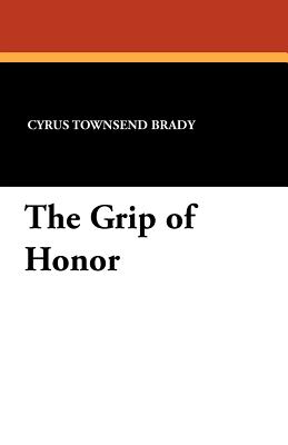 The Grip Of Honor