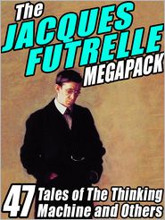 The Jacques Futrelle Megapack