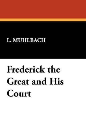 Frederick The Great And His Court