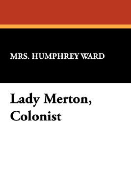 Lady Merton, Colonist