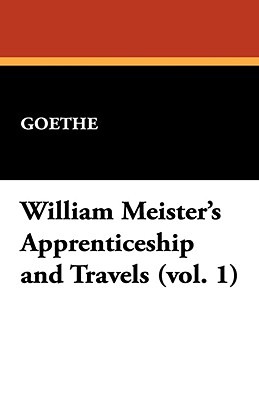 William Meister's Apprenticeship And Travels