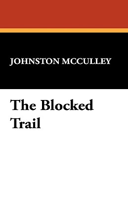 The Blocked Trail