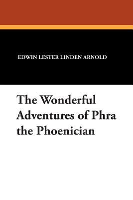 The Wonderful Adventures of Phra the Phoenician