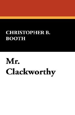 Mr. Clackworthy