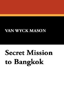 Secret Mission To Bangkok