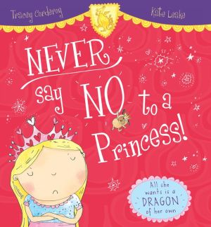 Never Say No to a Princess