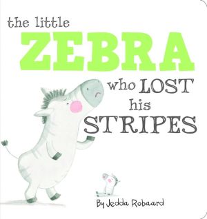 The Little Zebra Who Lost His Stripes