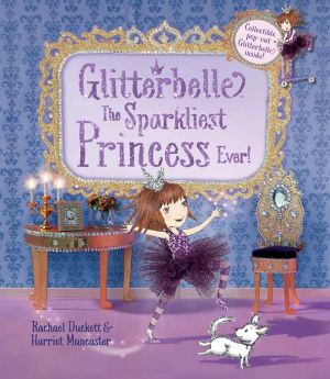 Glitterbelle: The Sparkliest Princess Ever!