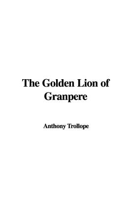 The Golden Lion of Granpere