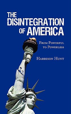 The Disintegration Of America