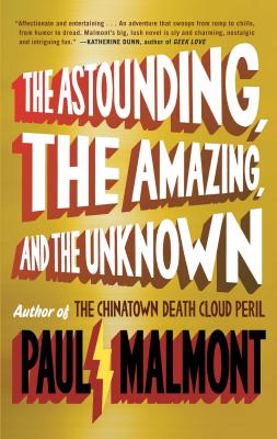 The Astounding, the Amazing, and the Unknown