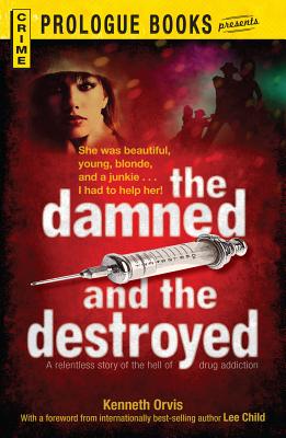 The Damned and the Destroyed